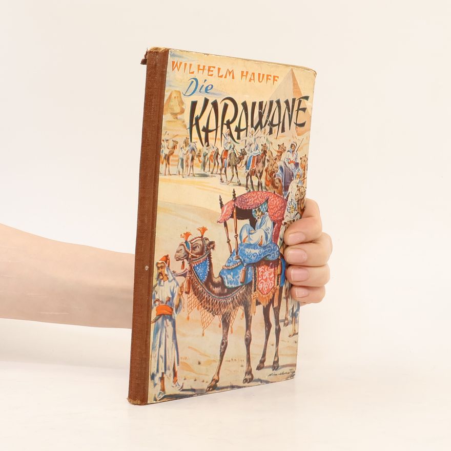 Wilhelm Hauff Die Karawane