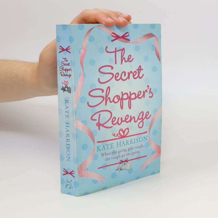 Kate Harrison Secret Shopper: The Secret Shopper's Revenge