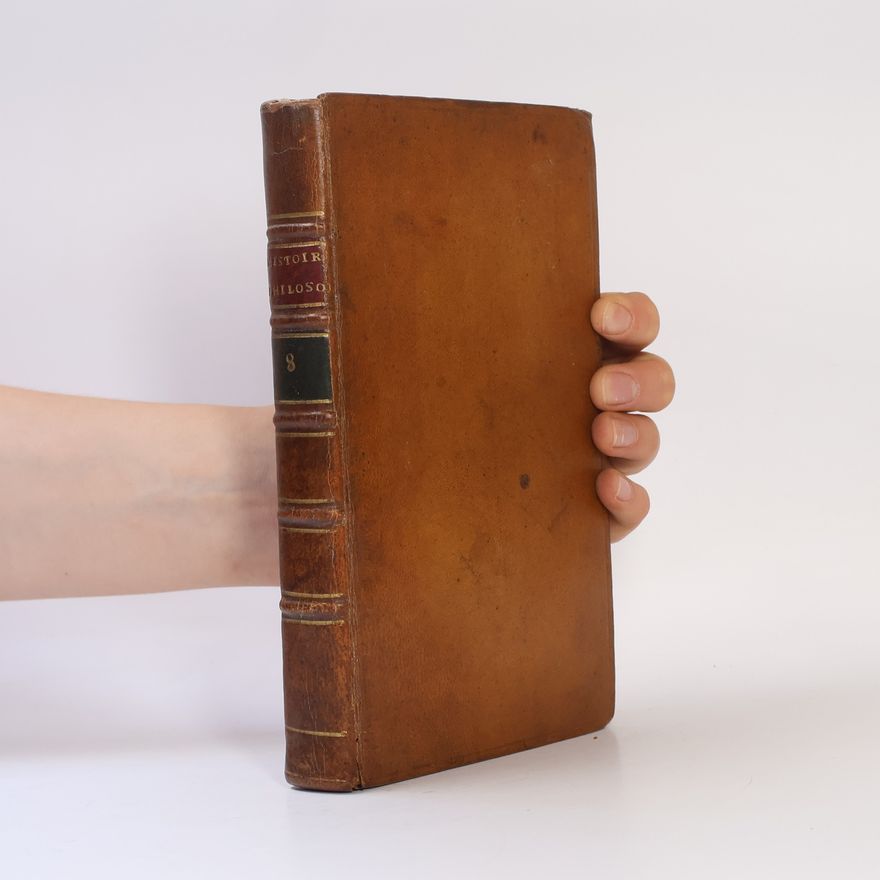 Guillaume-Thomas Raynal Histoire philosophique et politique. Tome huitieme