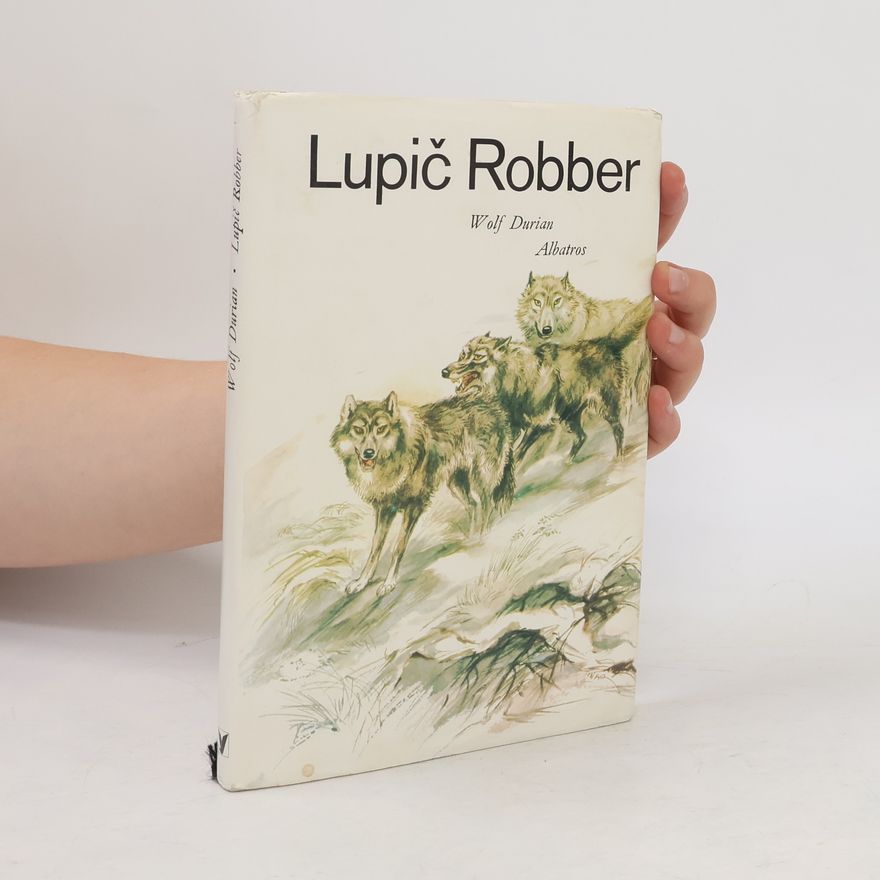 Wolf Durian Lupič Robber