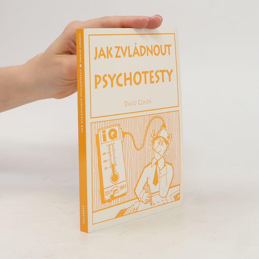 David Cohen Jak zvládnout psychotesty