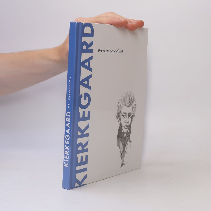 Kolektív autorov Kierkegaard. První existencialista