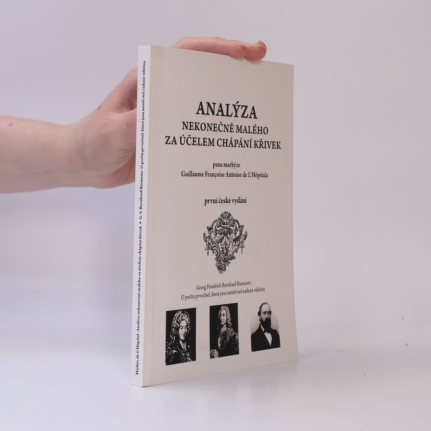 Guillaume François Antoine L. Hôpital Marquis de Analýza nekonečně malého za účelem chápání křivek