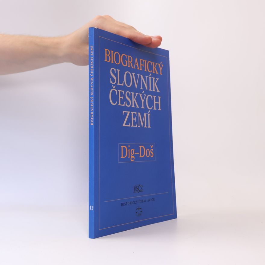 Kolektiv autorů Biografický slovník českých zemí, 13. sešit (Dig–Doš)