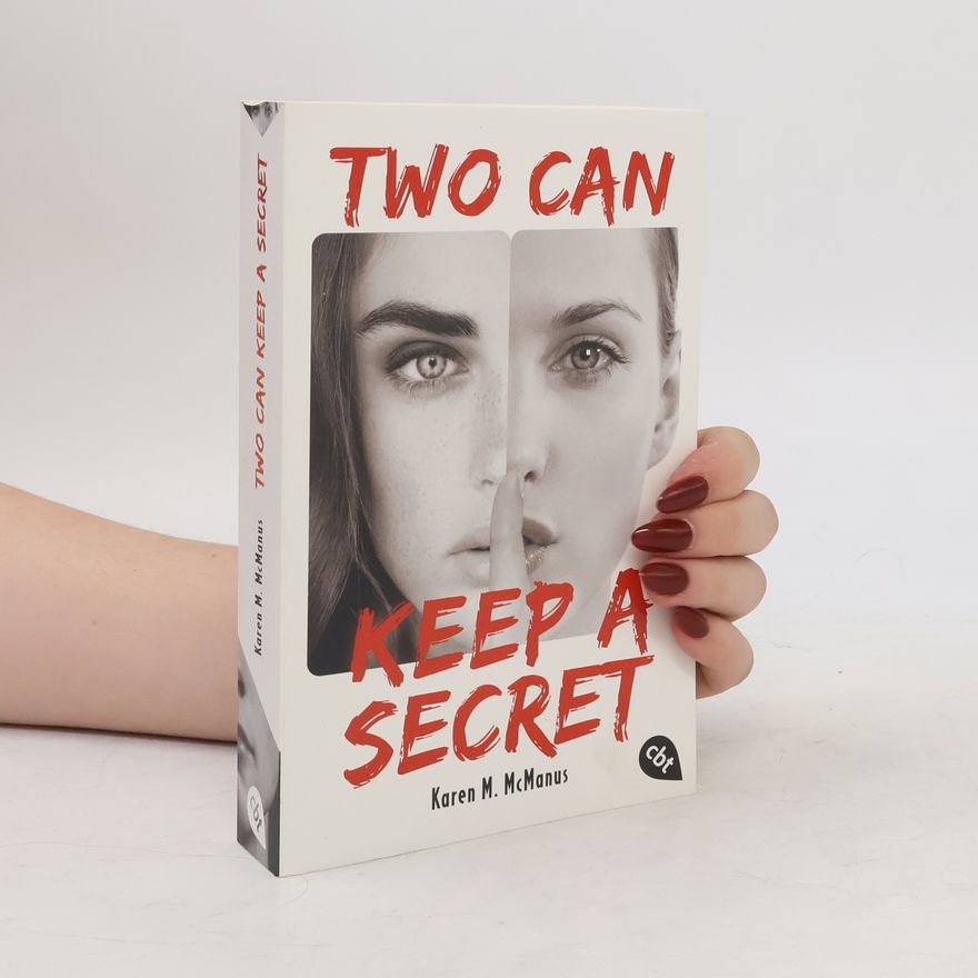 Karen M. McManus Two Can Keep a Secret