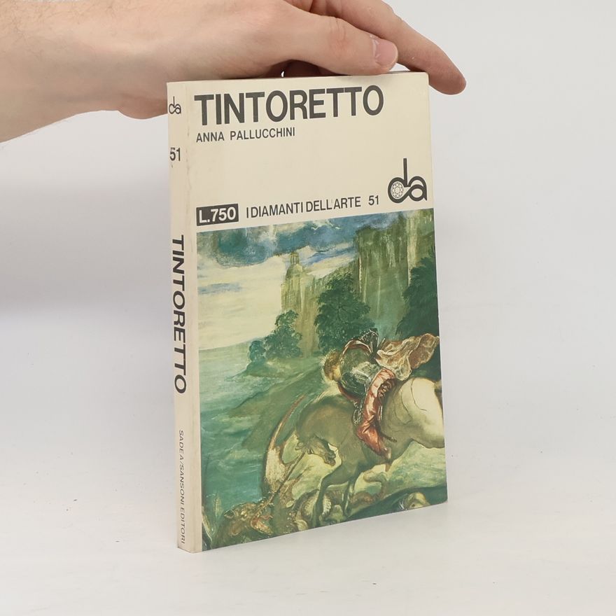 Anna Pallucchini Tintoretto