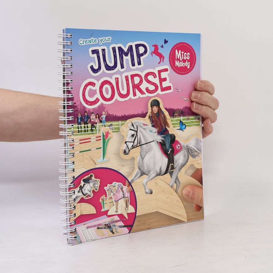Kolektiv autorů Create Your Jump Course