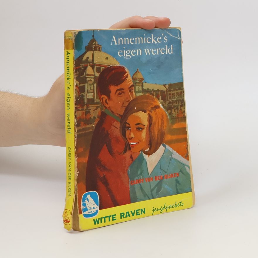 Carry van der Rijken Annemieke's eigen wereld