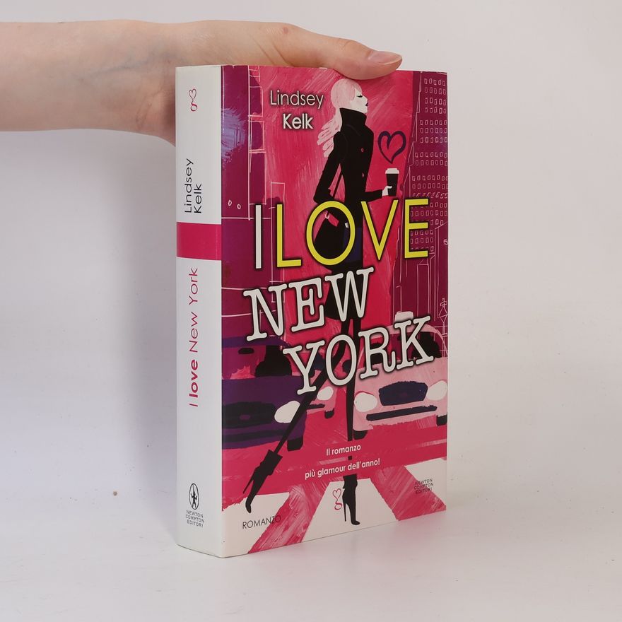 Lindsey Kelk I love New York