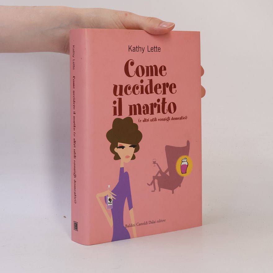 Kathy Lette Come uccidere il marito