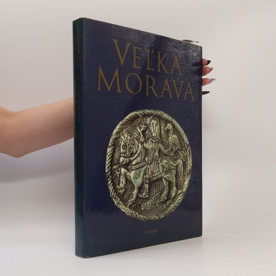 Ján Dekan Veľká Morava. Doba a umenie