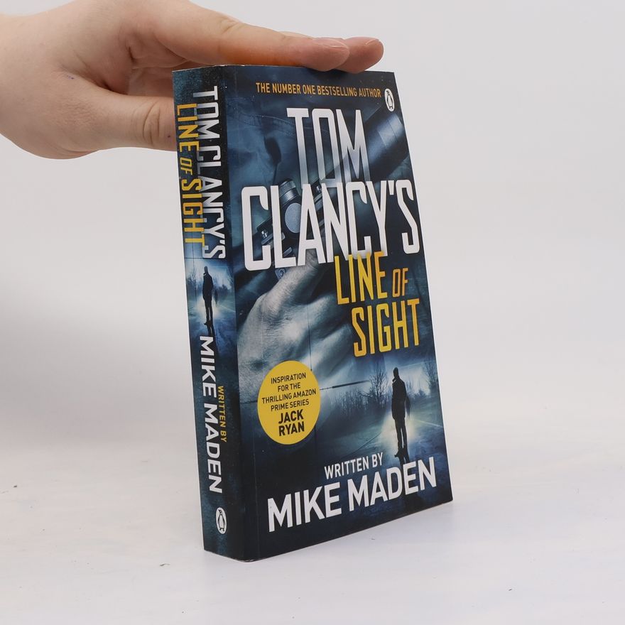Mike Maden Tom Clancy's Line of Sight