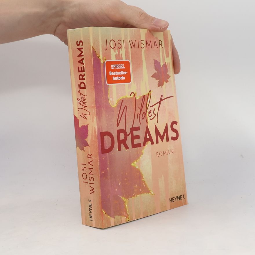 Josi Wismar Wildest Dreams / Wild Hearts Bd.2