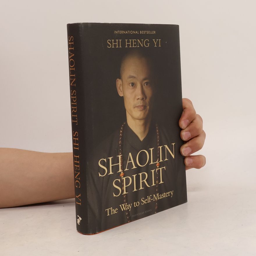Shi Heng Yi Shaolin Spirit