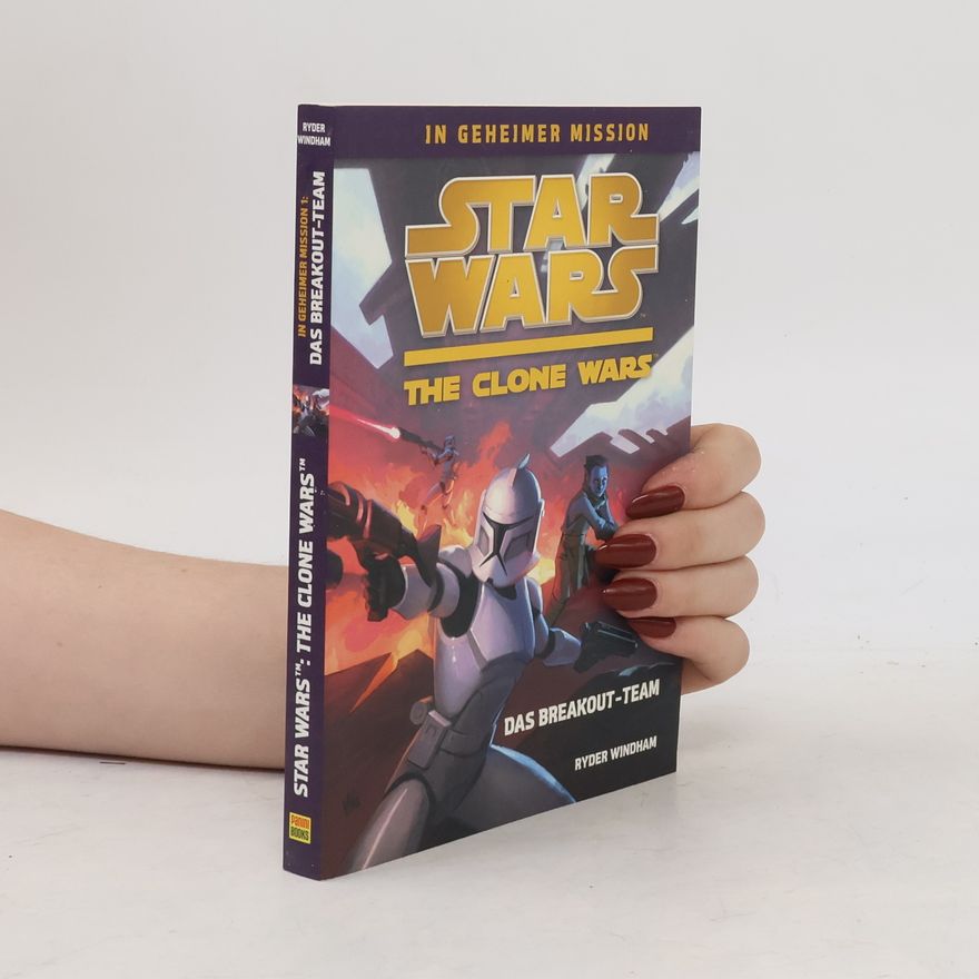 Ryder Windham Star wars - The Clone Wars: Das Breakout-Team