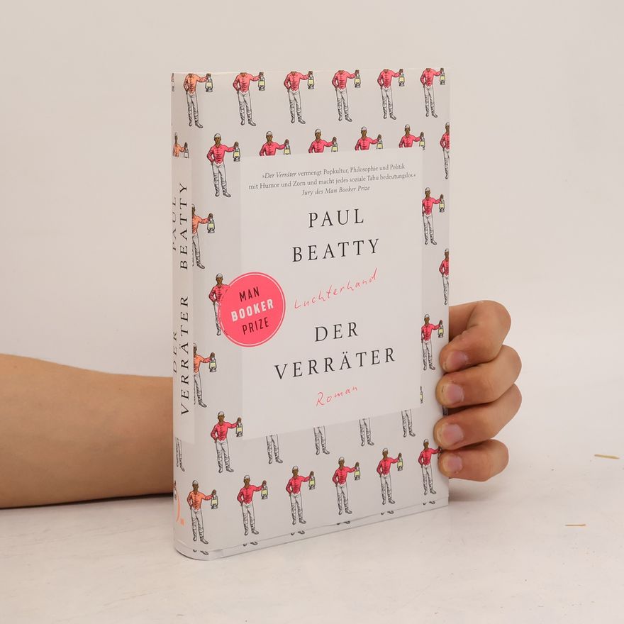 Paul Beatty Der Verräter