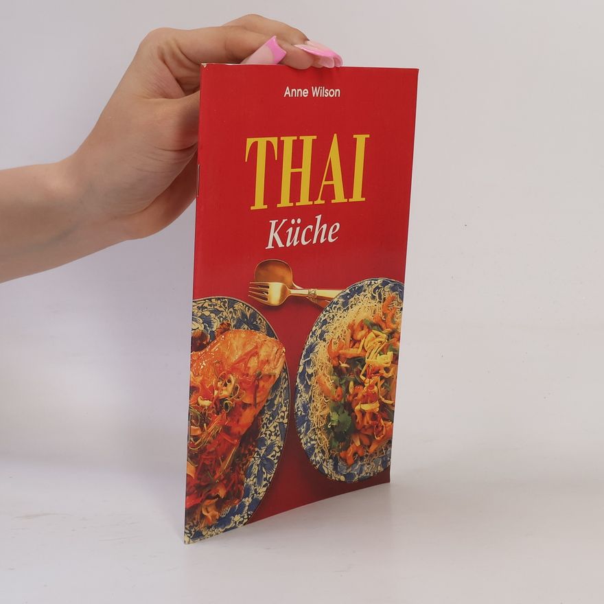 Anne Wilson Thai-Küche
