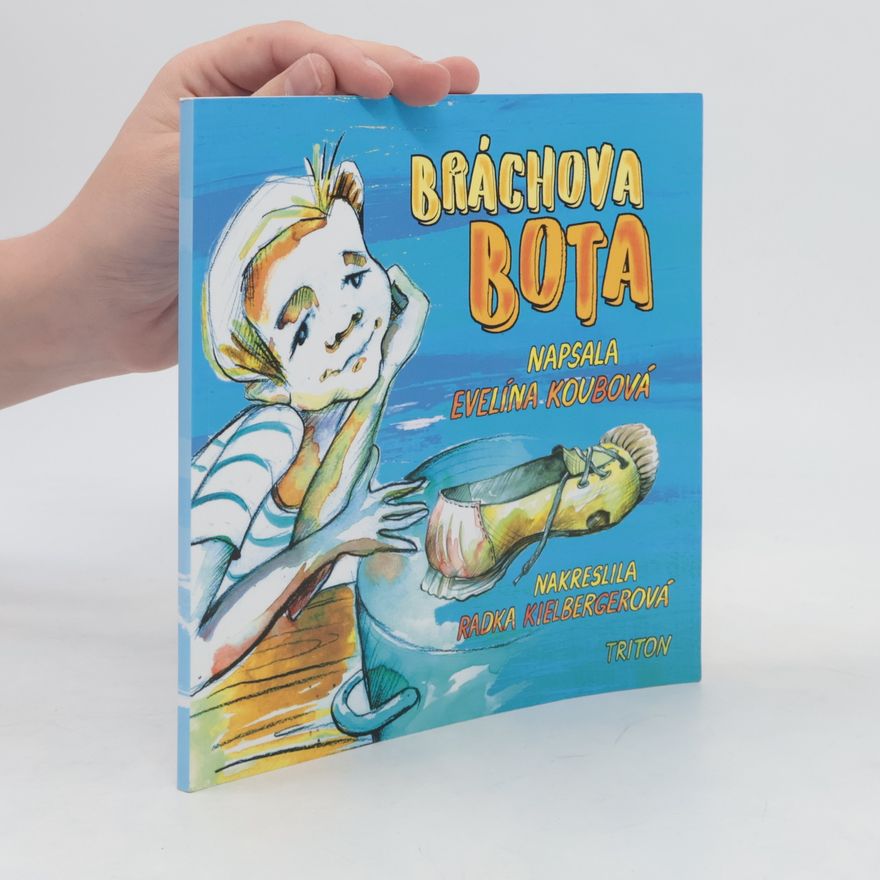 Evelína Koubová Bráchova bota
