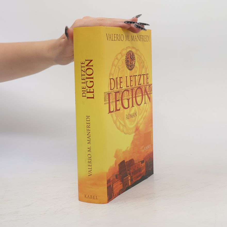 Valerio Massimo Manfredi Die letzte Legion
