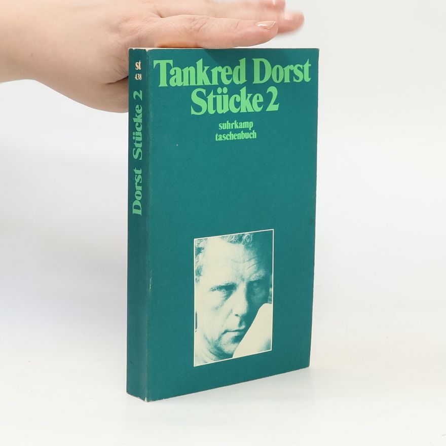 Tankred Dorst Stücke 2