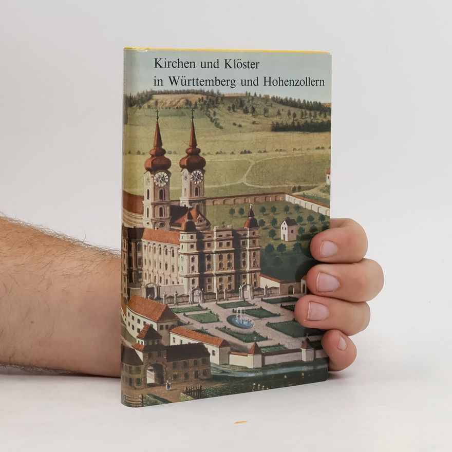 Max Schefold Kirchen und Klöster in Württemberg und Hohenzollern