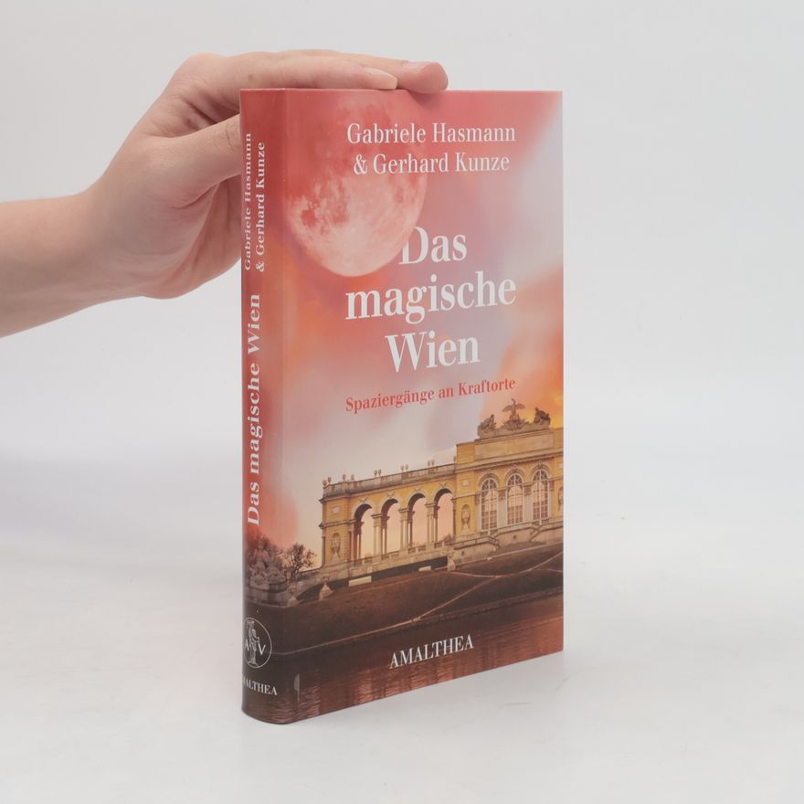 Gabriele Hasmann Das magische Wien