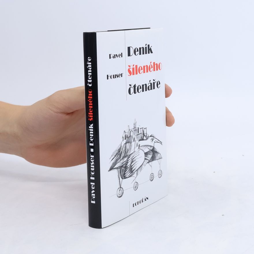 Pavel Houser Deník šíleného čtenáře