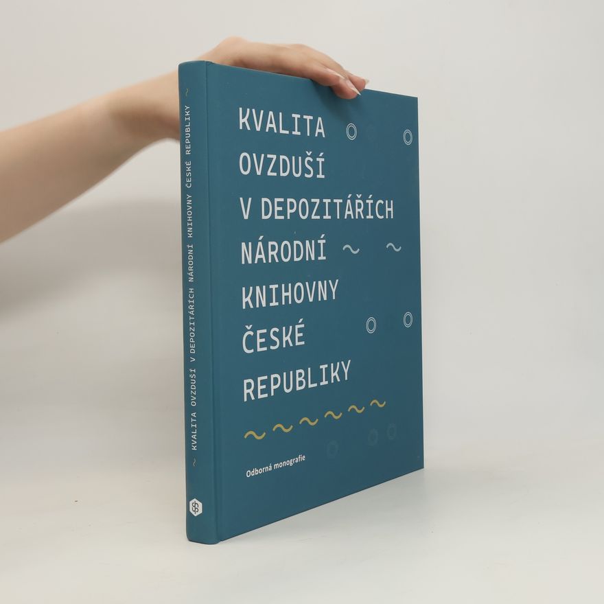 Autorenkollektiv Kvalita ovzduší v depozitářích Národní knihovny České republiky