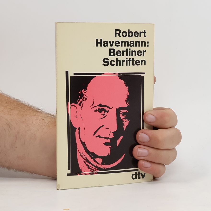 Robert Havemann Berliner Schriften