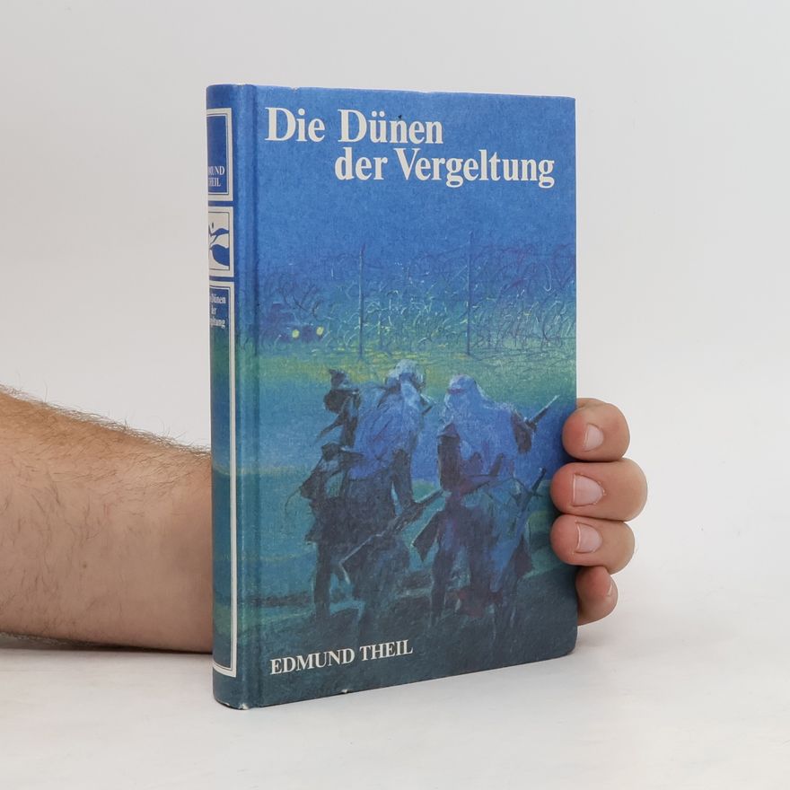Edmund Theil Die Dünen der Vergeltung