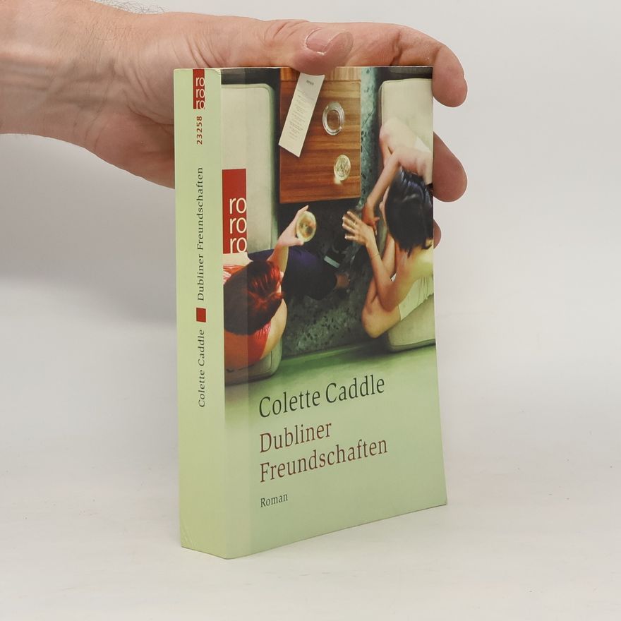 Colette Caddle Dubliner Freundschaften