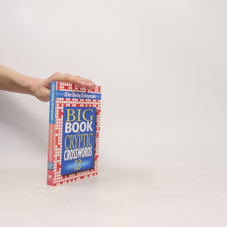 Kolektiv autorů The Daily Telegraph Big Book of Cryptic Crosswords