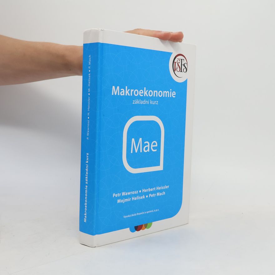 Kolektiv autorů Makroekonomie. Základní kurz