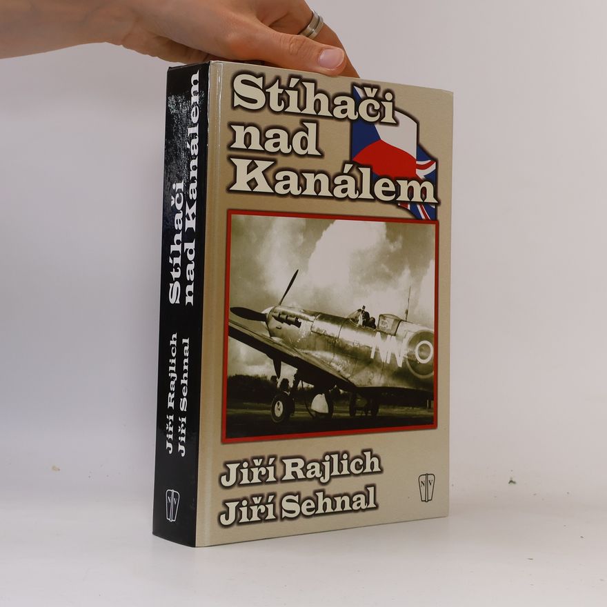 Jiří Sehnal Stíhači nad Kanálem