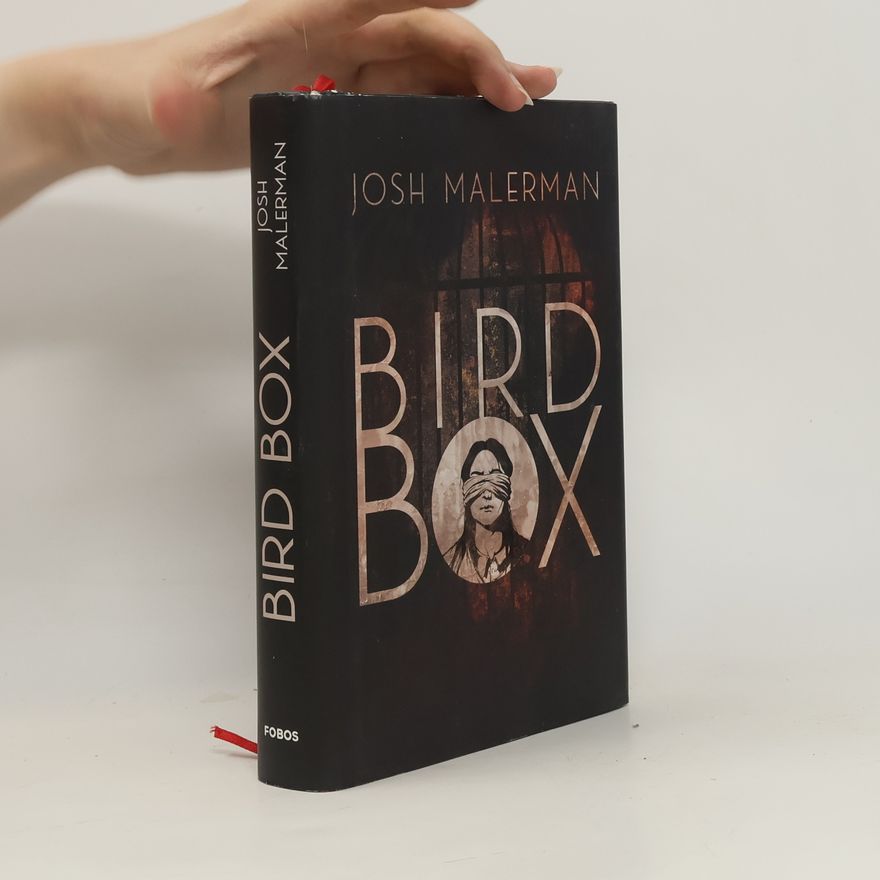 Josh Malerman Bird Box