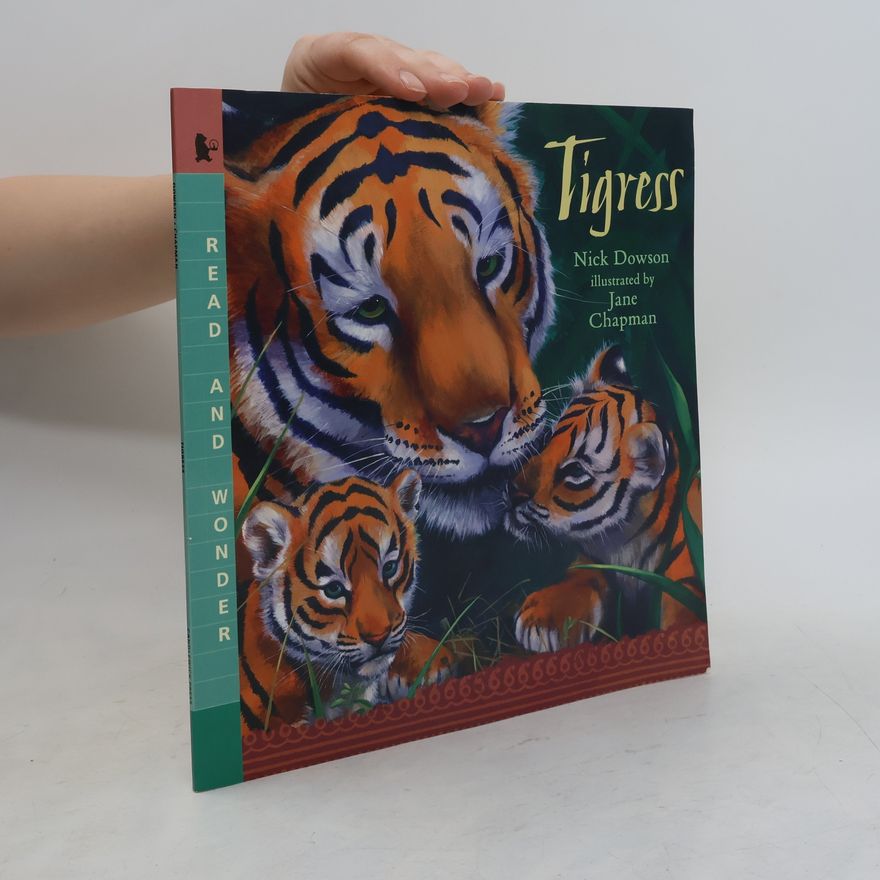 Nick Dowson Read and Wonder: Tigress