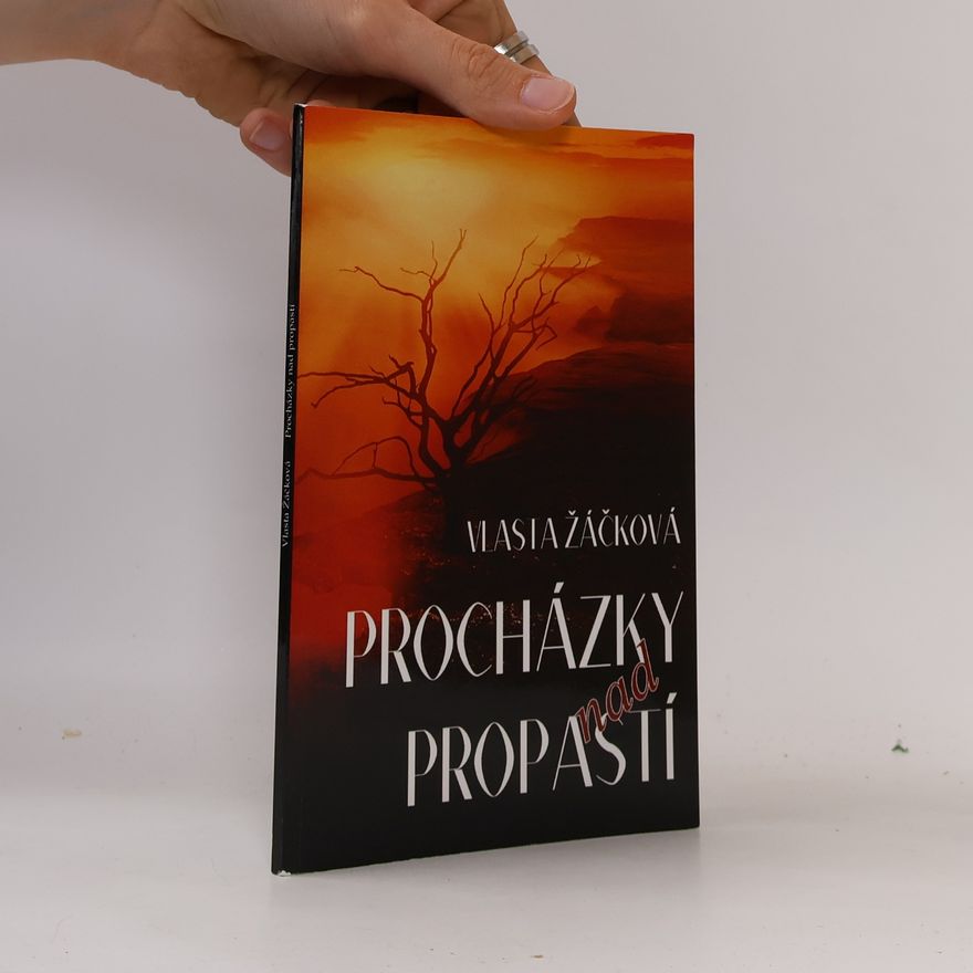Vlasta Malenovská Procházky nad propastí