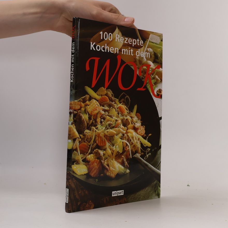 Autores varios 100 Rezepte kochen mit dem Wok