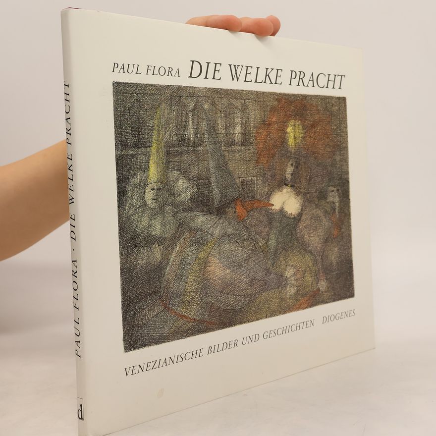 Paul Flora Die welke Pracht