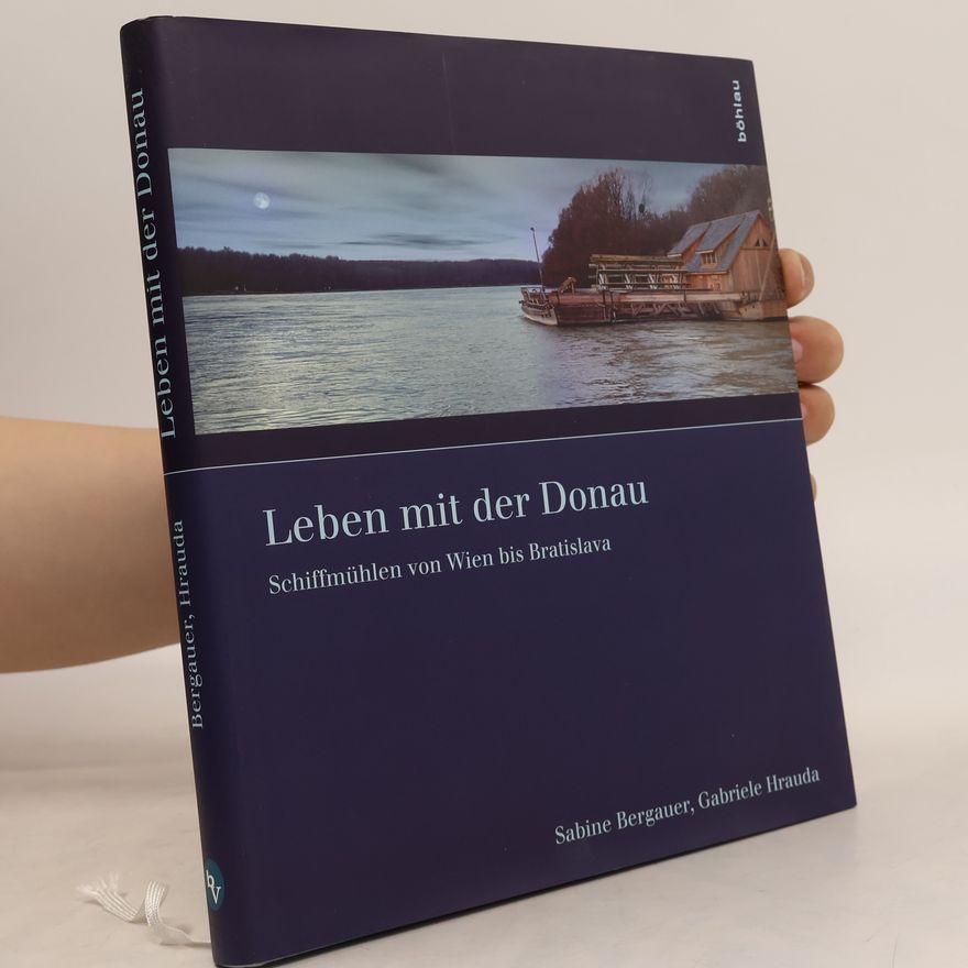 Sabine Bergauer Leben mit der Donau