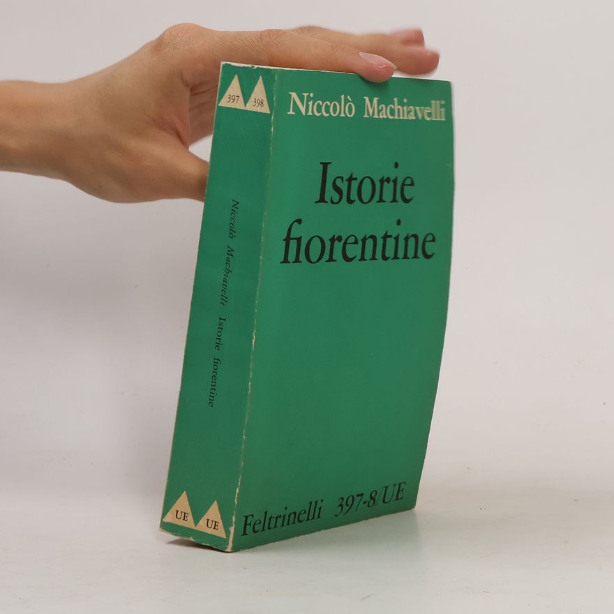 Niccolò Machiavelli Istorie fiorentine