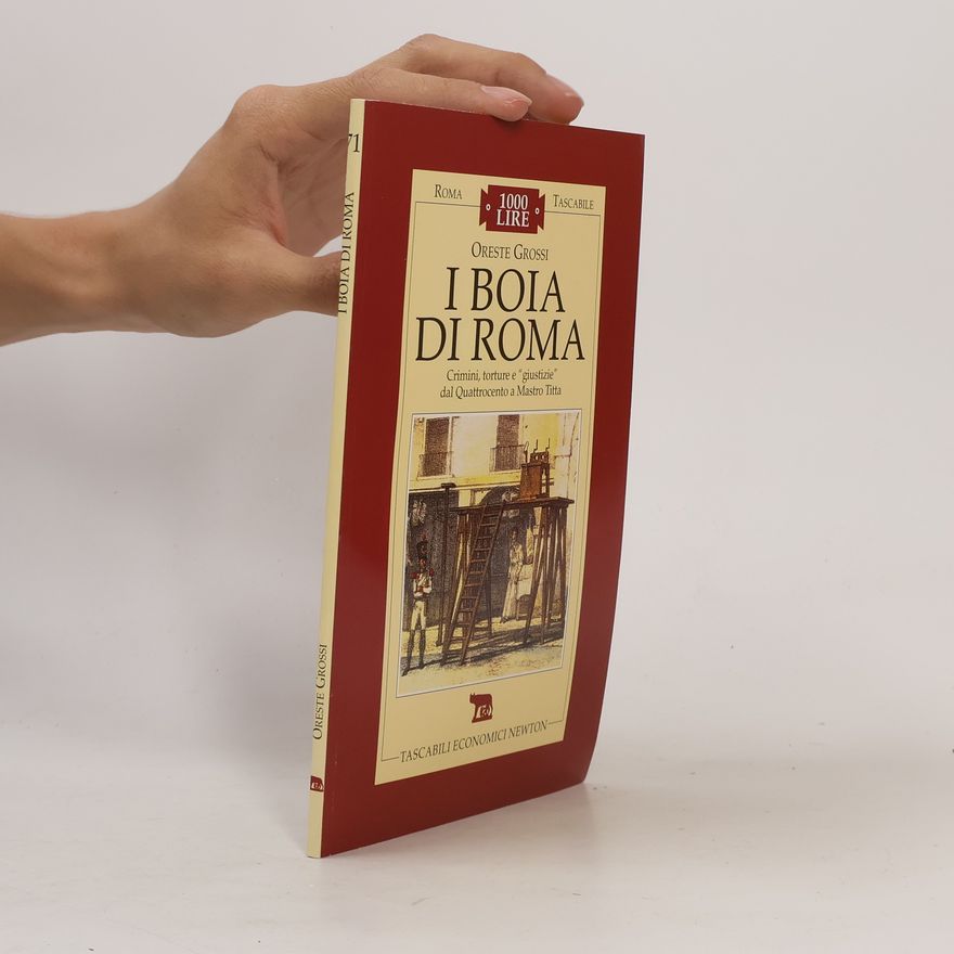 Oreste Grossi I boia di Roma
