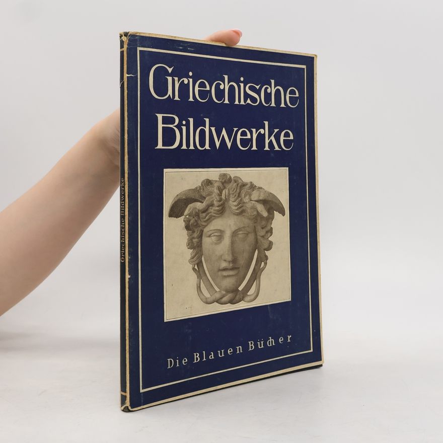 Various authors Griechische Bildwerke