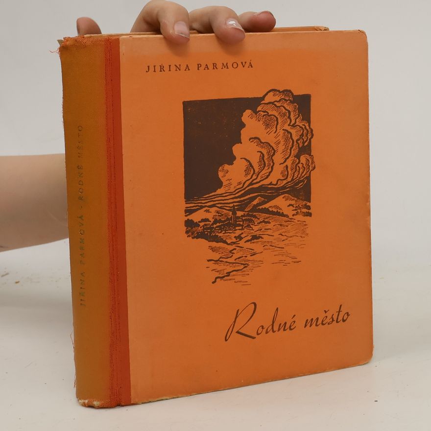 Jiřina Parmová Rodné město