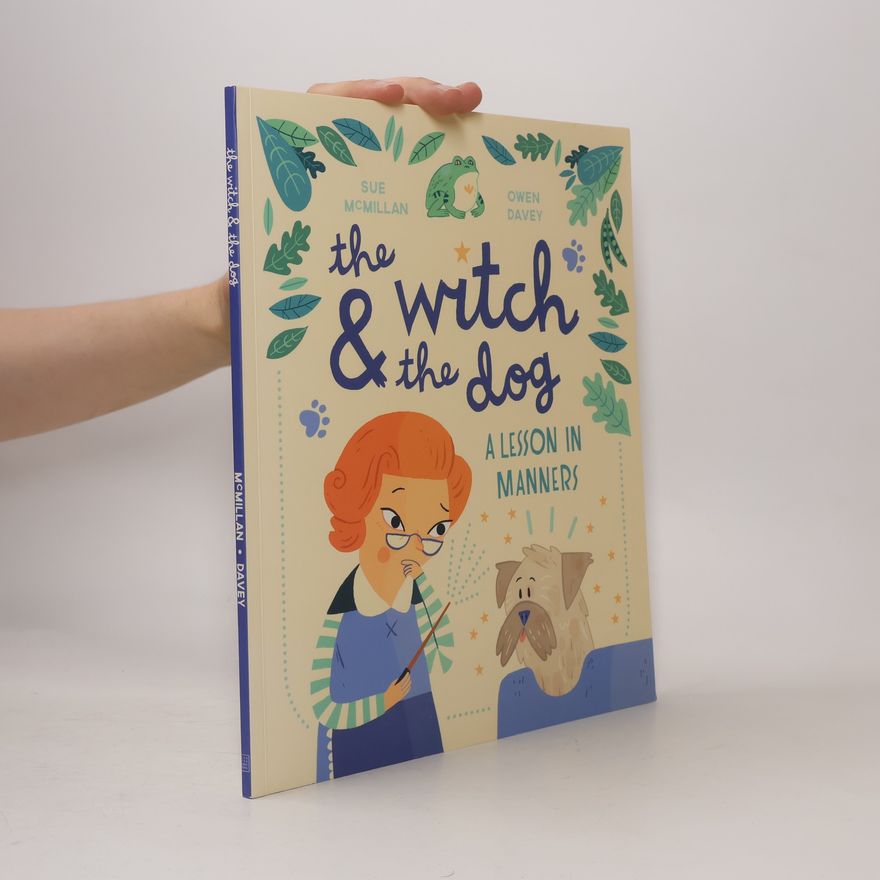 Sue McMillan The Witch and the Dog