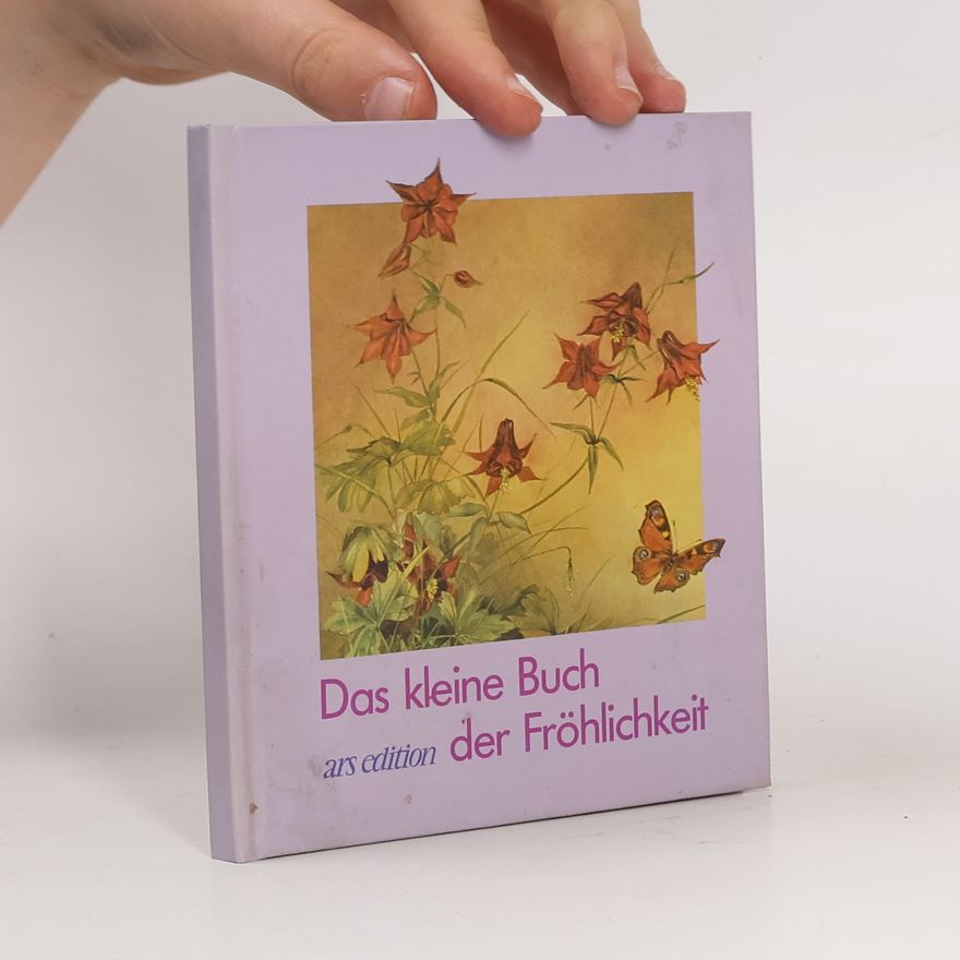 Maria Nels Das kleine Buch der Fröhlichkeit