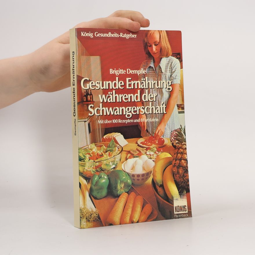 Brigitte Dempfle Gesunde Ernährung während der Schwangerschaft