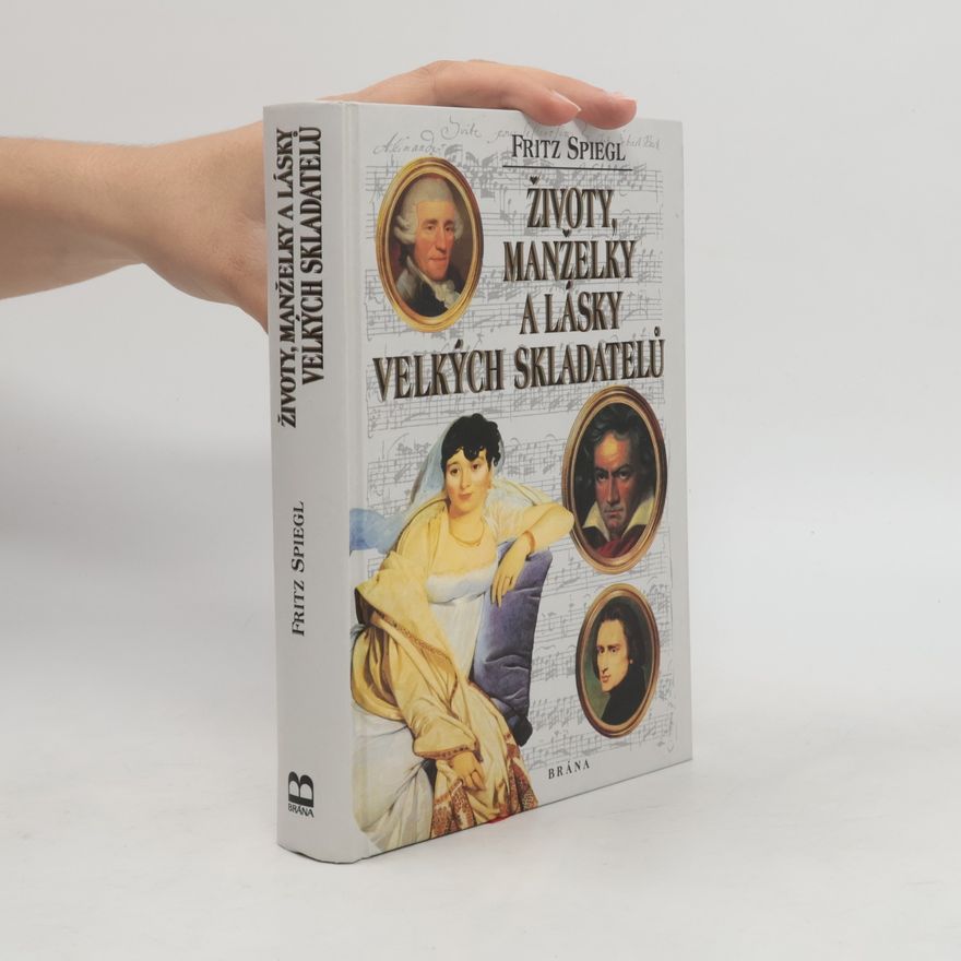 Ivana Breznenová Životy, manželky a lásky velkých skladatelů