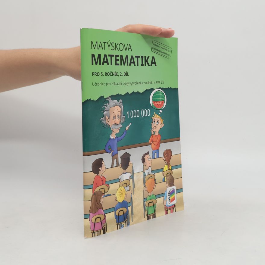 Miloš Novotný Matýskova matematika. Pro 5. ročník, 2. díl