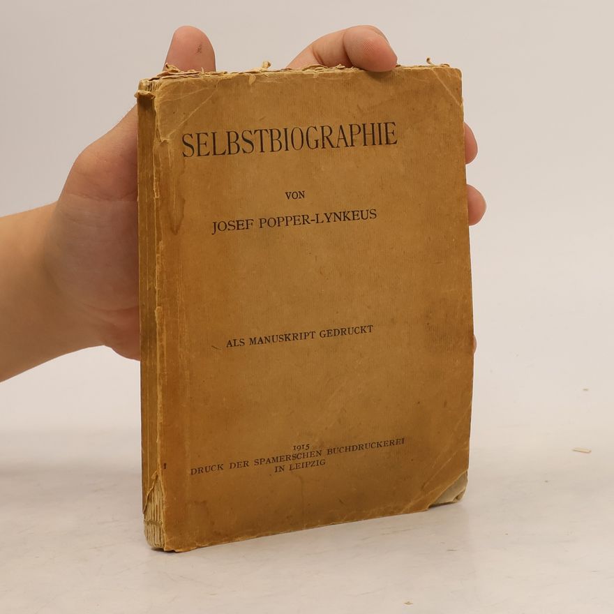 Josef Popper-Lynkeus Selbstbiographie